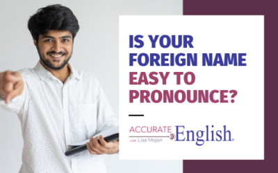 Is Your Foreign Name Easy to Pronounce?